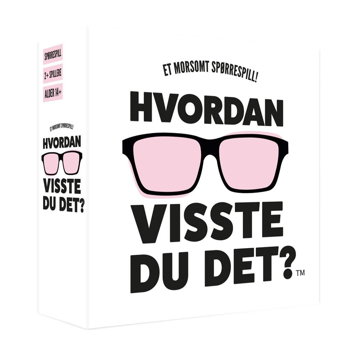 DA Hvordan vidste du det?